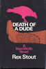 Death of a Dude--First Edition